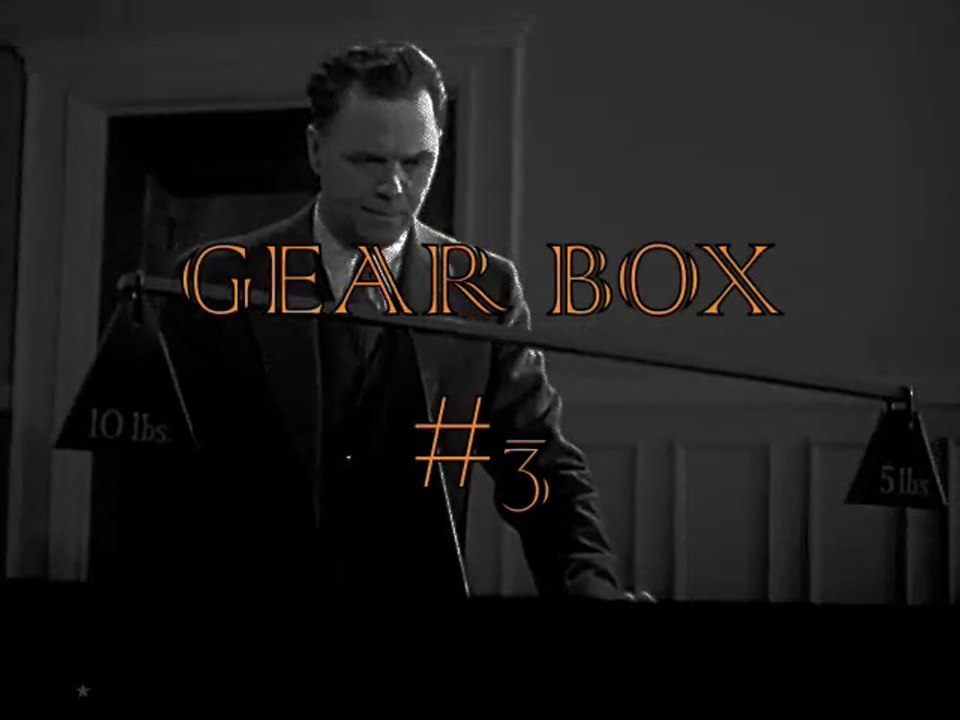 GEAR BOX #3