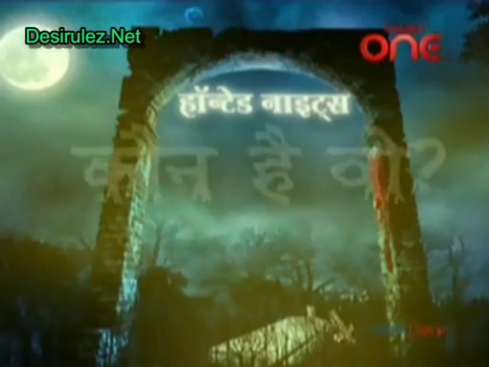 Haunted Nights - 4th March 2014 part3