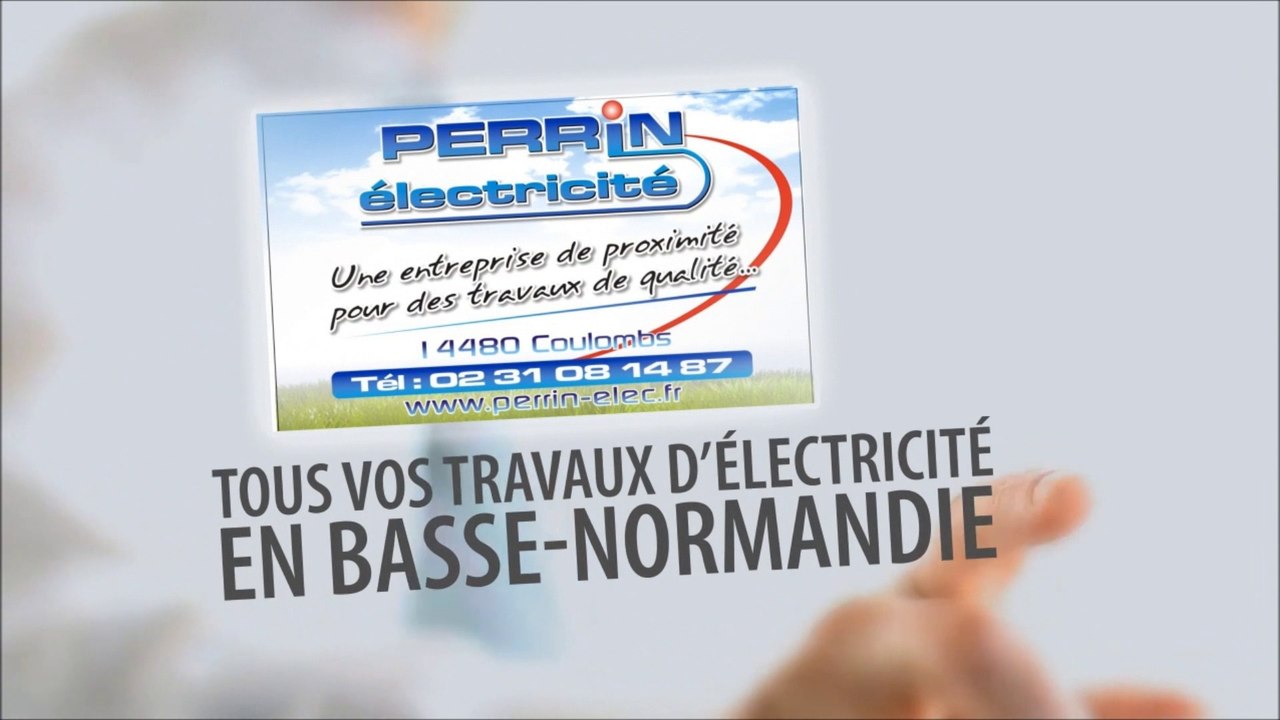 Mise aux normes électriques - Des travaux d'électricité à faire?‎ PERRIN ÉLECTRICITÉ. CAEN CALVADOS