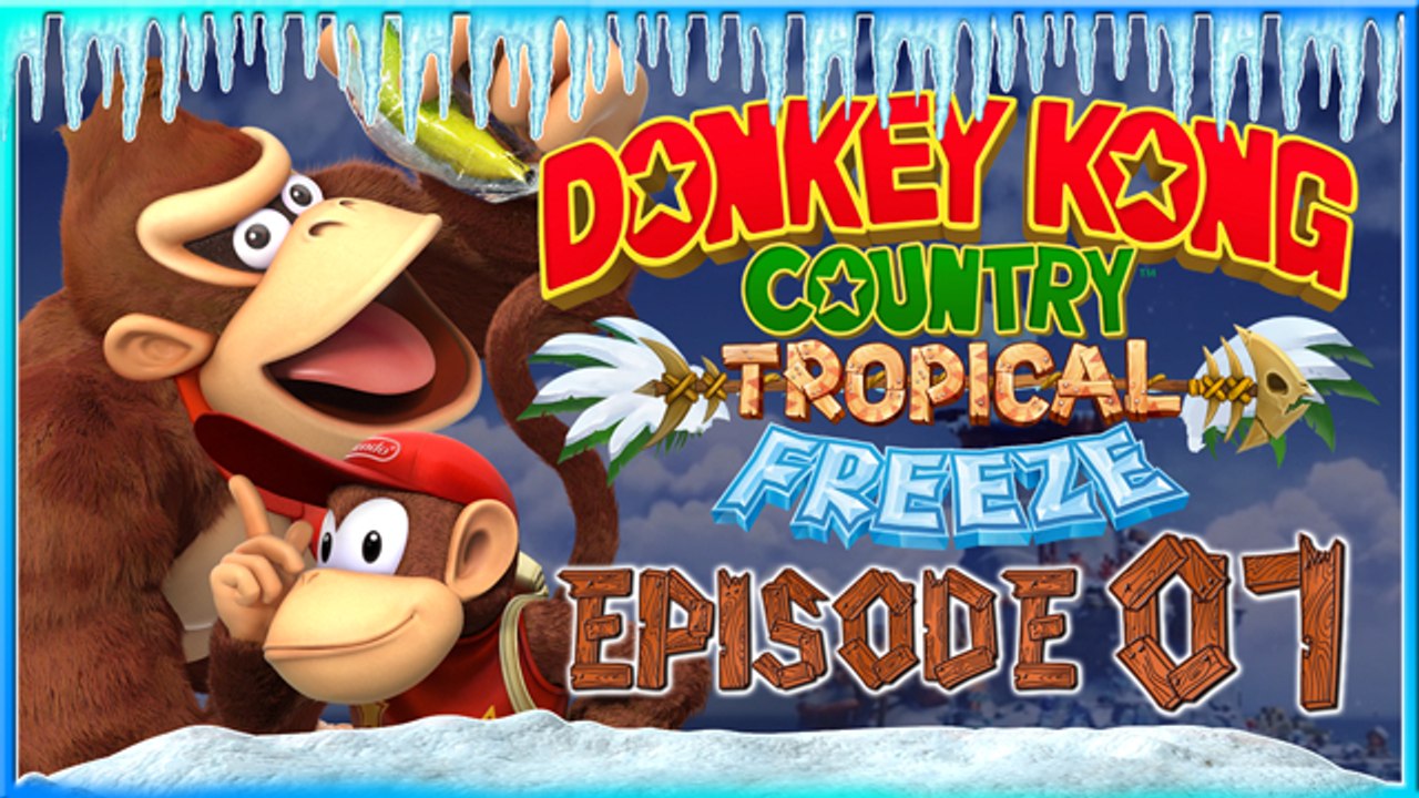 [LP] Donkey Kong Country Tropical Freeze #07 [Coop]