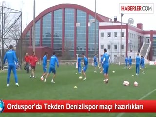 Orduspor'da Tekden Denizlispor maçı hazırlıkları