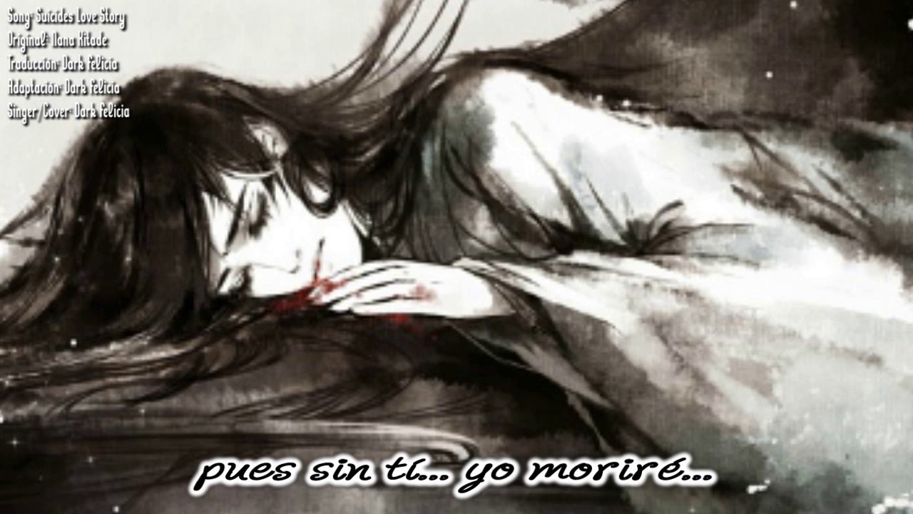 Dark Felicia - Suicides Love Story (Historia de amores suicidas)