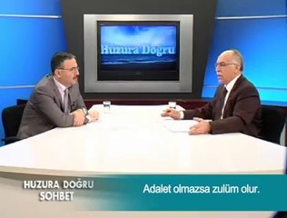 Adalet olmazsa zulüm olur