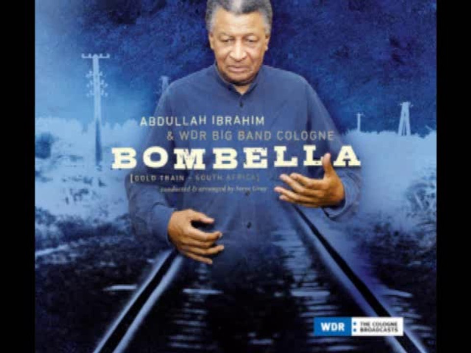 Abdullah Ibrahim & WDR Big Band Cologne - Mandela