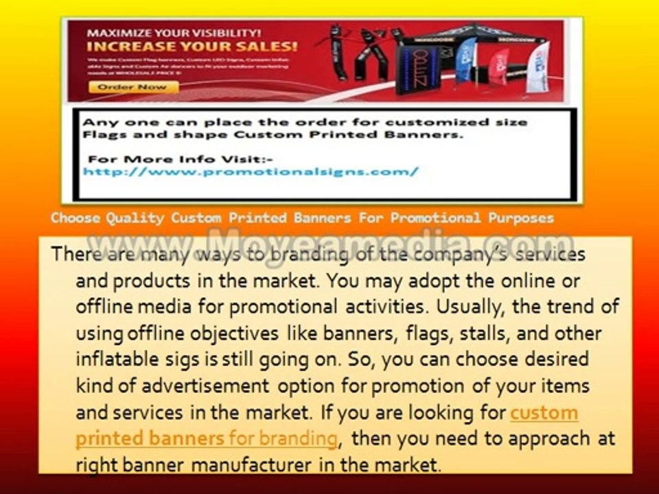 Choose Quality Custom Printed Banners for promotional purposes