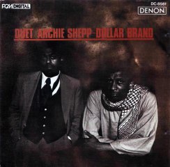 Archie Shepp & Abdullah Ibrahim (Dollar Brand)- LEFT ALONE -