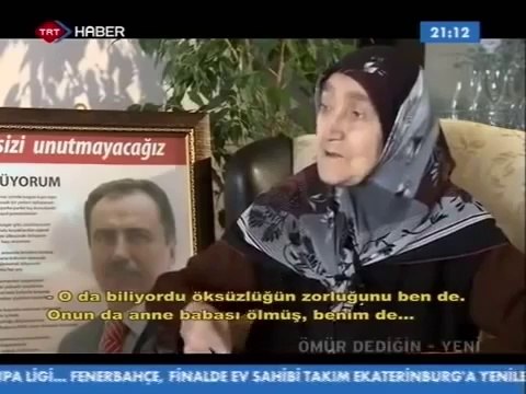Fidan Yazıcıoğlu (Muhsin Yazıcıoğlu'nun annesi) Ömür dediğin