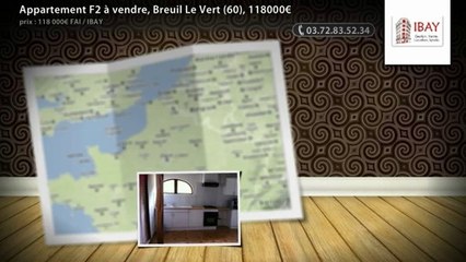 Appartement F2 à vendre, Breuil Le Vert (60), 118000€