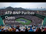 tennis BNP Paribas Open Tennis live online