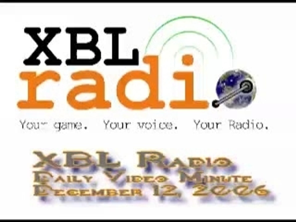 XBL Radio Daily Video Minute Dec 12