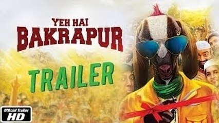 Yeh Hai Bakrapur Official Theatrical Trailer | Meet The Star Goat, Shahrukh