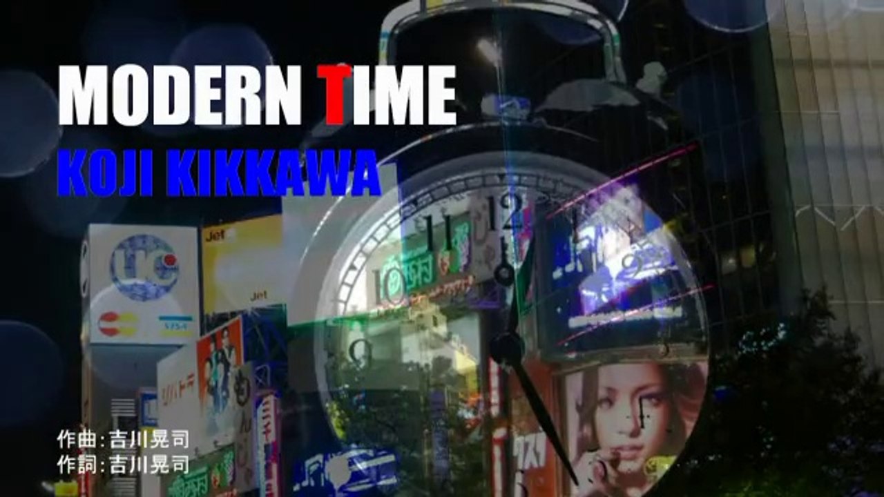 MODERN TIME ／吉川晃司 - 動画 Dailymotion