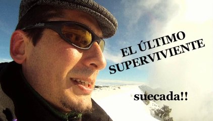 EL ÚLTIMO SUPERVIVIENTE (SUECADA)