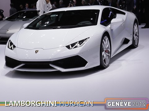 La Lamborghini Huracan en direct du salon de Genève 2014