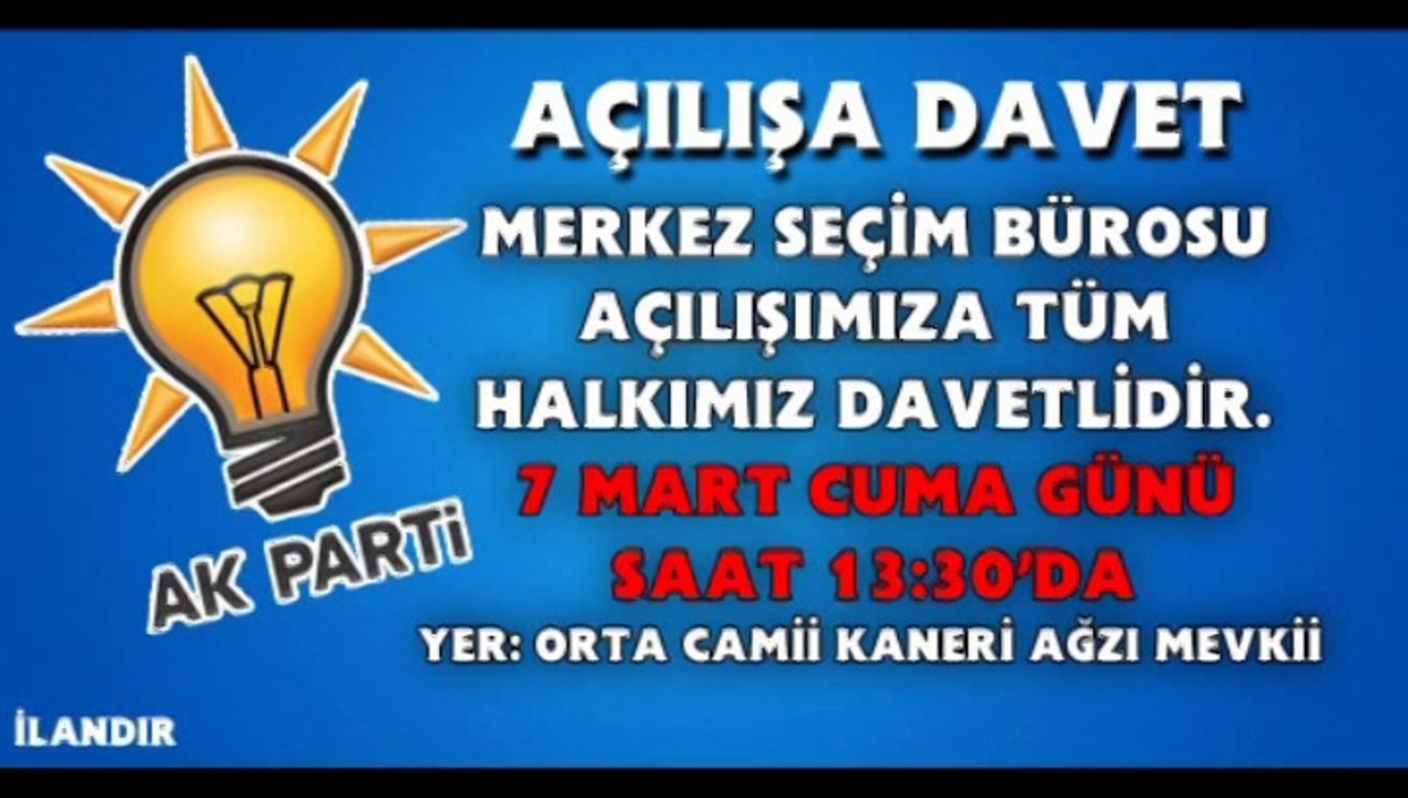 AK PARTİ AÇILIŞ DAVETİ