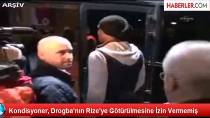 Kondisyoner, Drogba'nın Rize'ye Götürülmesine İzin Vermemiş
