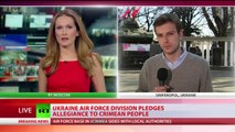 Switching Sides: Ukraine's Air Force brigade, Navy chief pledge allegiance to Crimea