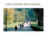 Lodha ParkSide Worli Mumbai