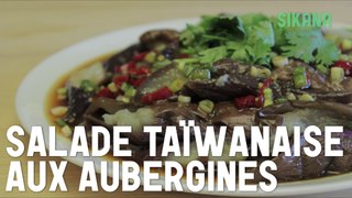 Recette facile : Salade aux aubergines à la taïwanaise
