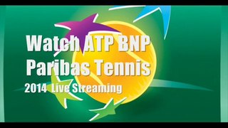 watch BNP Paribas Tennis live streaming