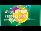 watch BNP Paribas Tennis live streaming