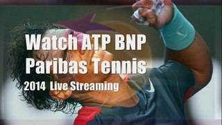 watch BNP Paribas Tennis grand slam live online