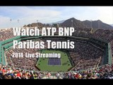 watch 2014 BNP Paribas Tennis third round live online