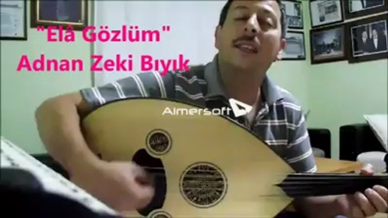 ELA GÖZLÜM-ADNAN ZEKİ BIYIK (MÜZİSYEN MÜFTÜ)
