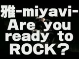 Miyavi - Are you ready to ROCK