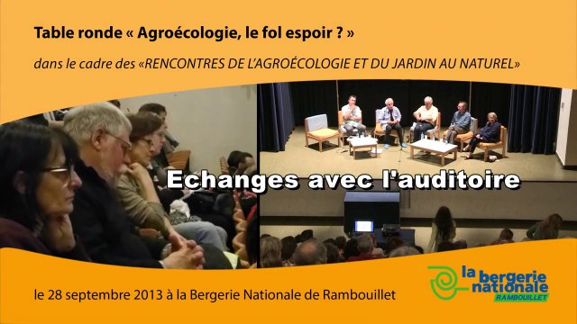 Echanges autour de l' Agroécologie, le fol espoir ? Produire autrement et enseigner à produire autrement