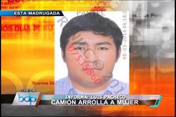 Chofer ebrio arrolló a una mujer con su camión de carga pesada en Cieneguilla