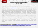 Wireless Sensor Networks Market Shares, Strategies, and Forecasts, Worldwide, 2013 to 2019