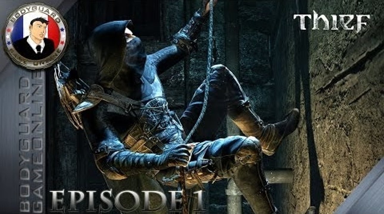 Thief Let's Play Épisode 1 Gameplay Commenté En Français Sur Xbox One