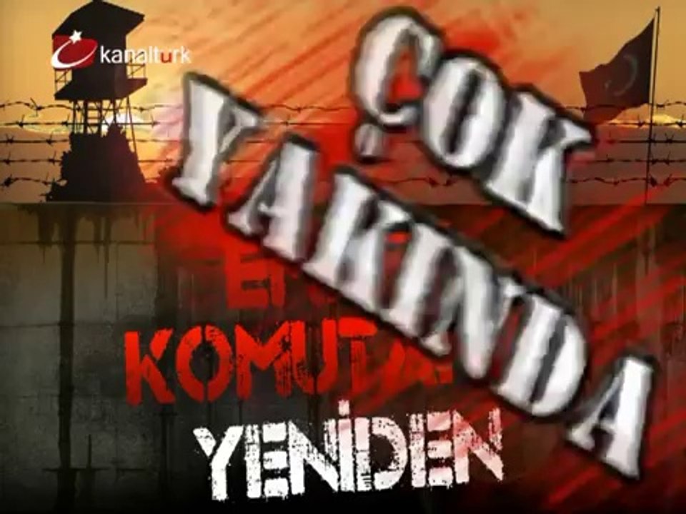 (Tanıtım 2) "EMRET KOMUTANIM" yeni bölümleriyle Kanaltürk ekranında...