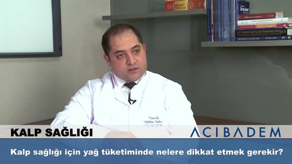 Video herunterladen: Kalp sağlığı için yağ tüketiminde nelere dikkat etmek gerekir?