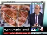 Ali Rıza Kural prostat kanseri hakkında bilgi veriyor part 1