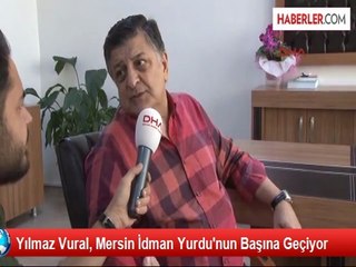 Yılmaz Vural, Mersin İdman Yurdu'nun Başına Geçiyor