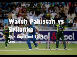 watch Pakistan vs Srilanka Asia Cup March 8 stream online