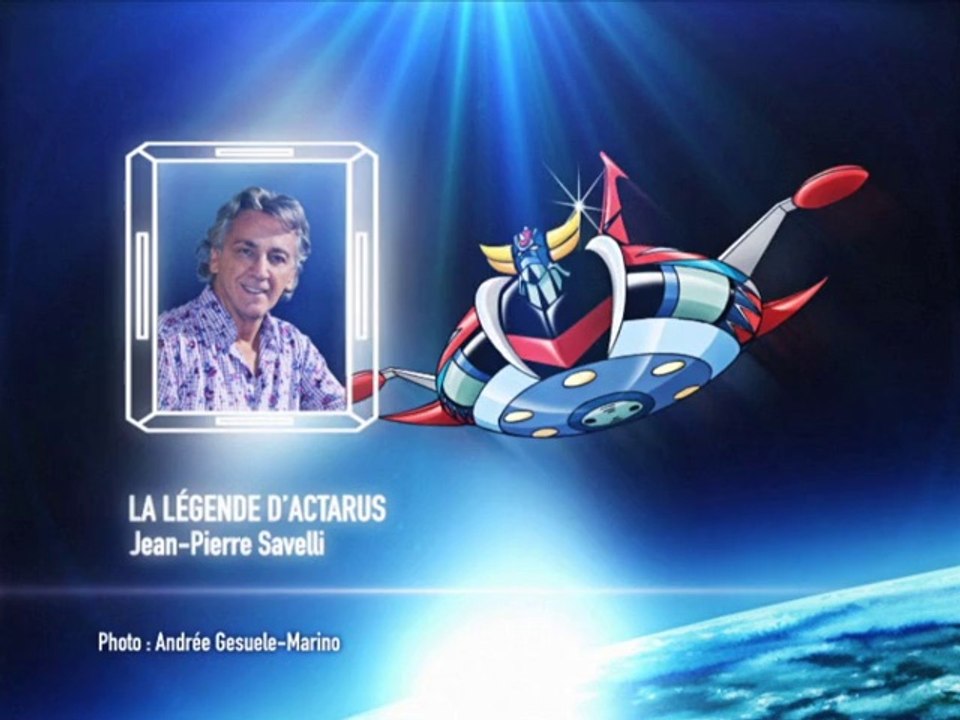 La légende d'Actarus,Jean Pierre Savelli