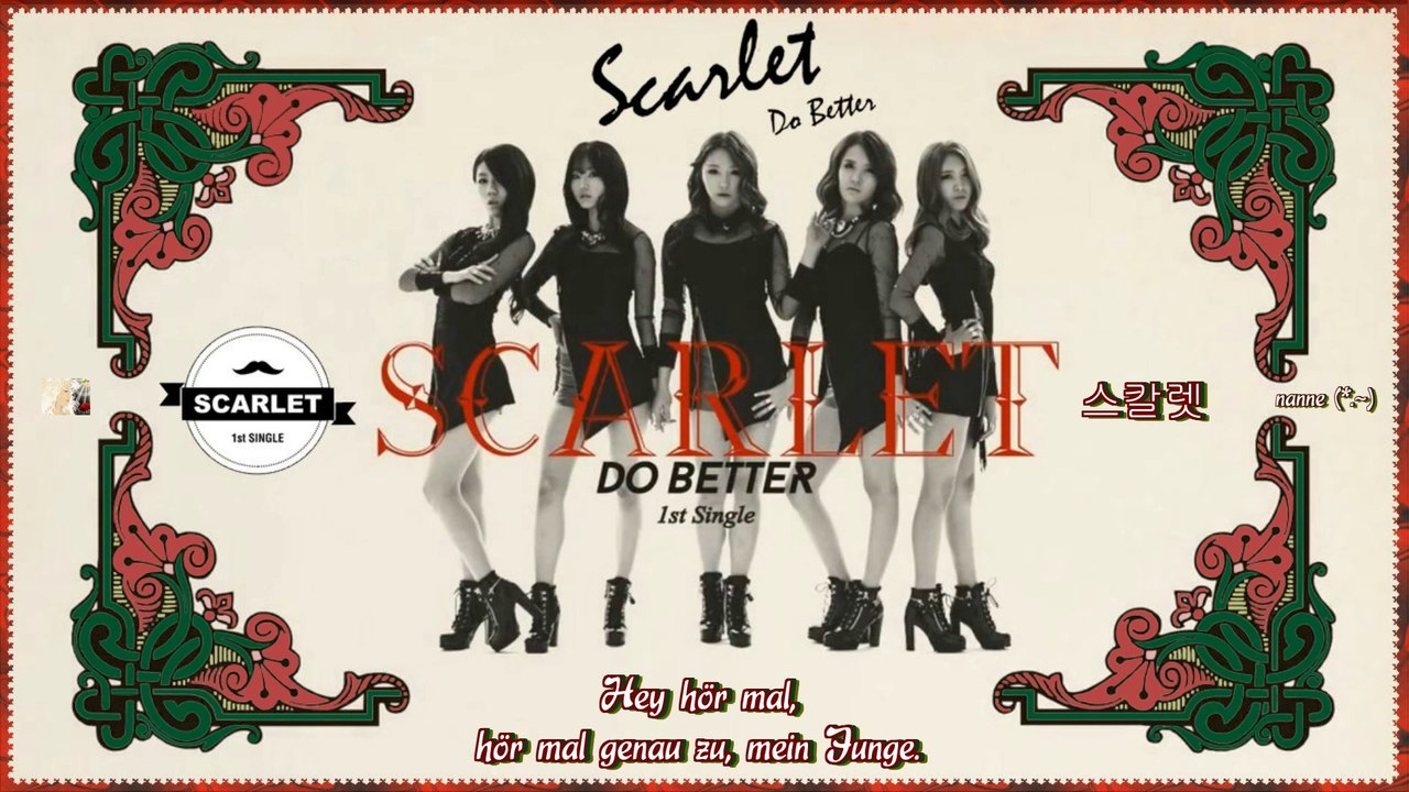 Scarlet (스칼렛) - Do Better k-pop [german sub]