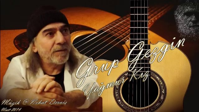 Yağmur Kız - Grup Gezgin