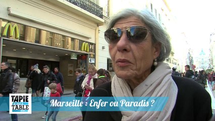 Marseille : Enfer ou Paradis ?