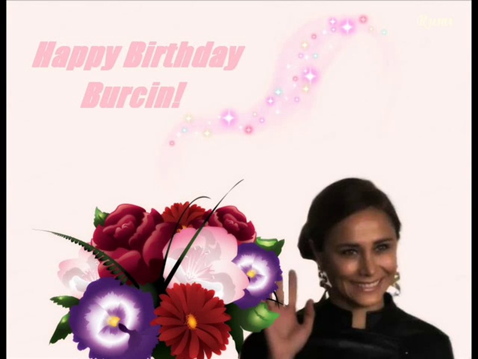 Happy Birthday, Burcin!