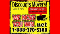 MOVE FOR FREE! W/ 1-888-370-5380 DISCOUNT MOVERS