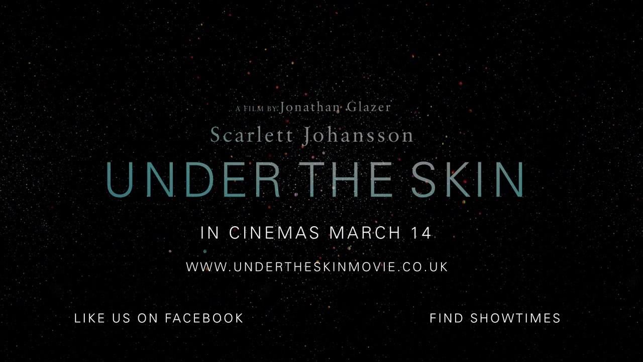 Under The Skin - Clip