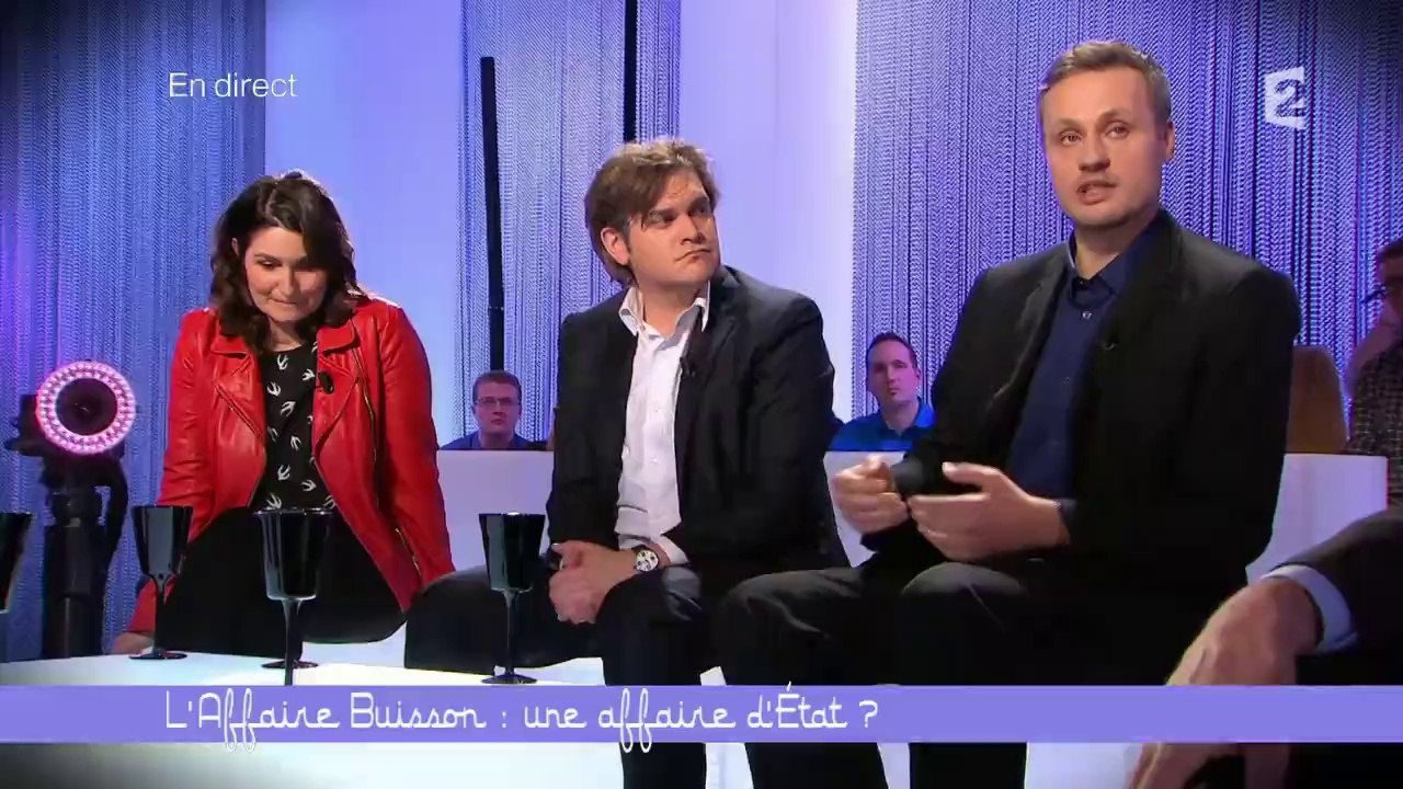 L’affaire Buisson: une affaire d’Etat ? (3/3) - Ce soir (ou jamais!) - 7/03/2014