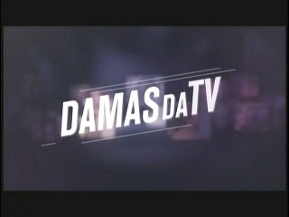 DAMAS DA TV (in memorian)