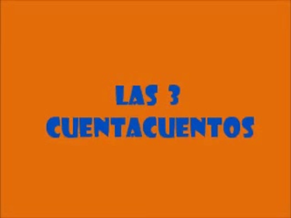 LAS 3 CUENTACUENTOS