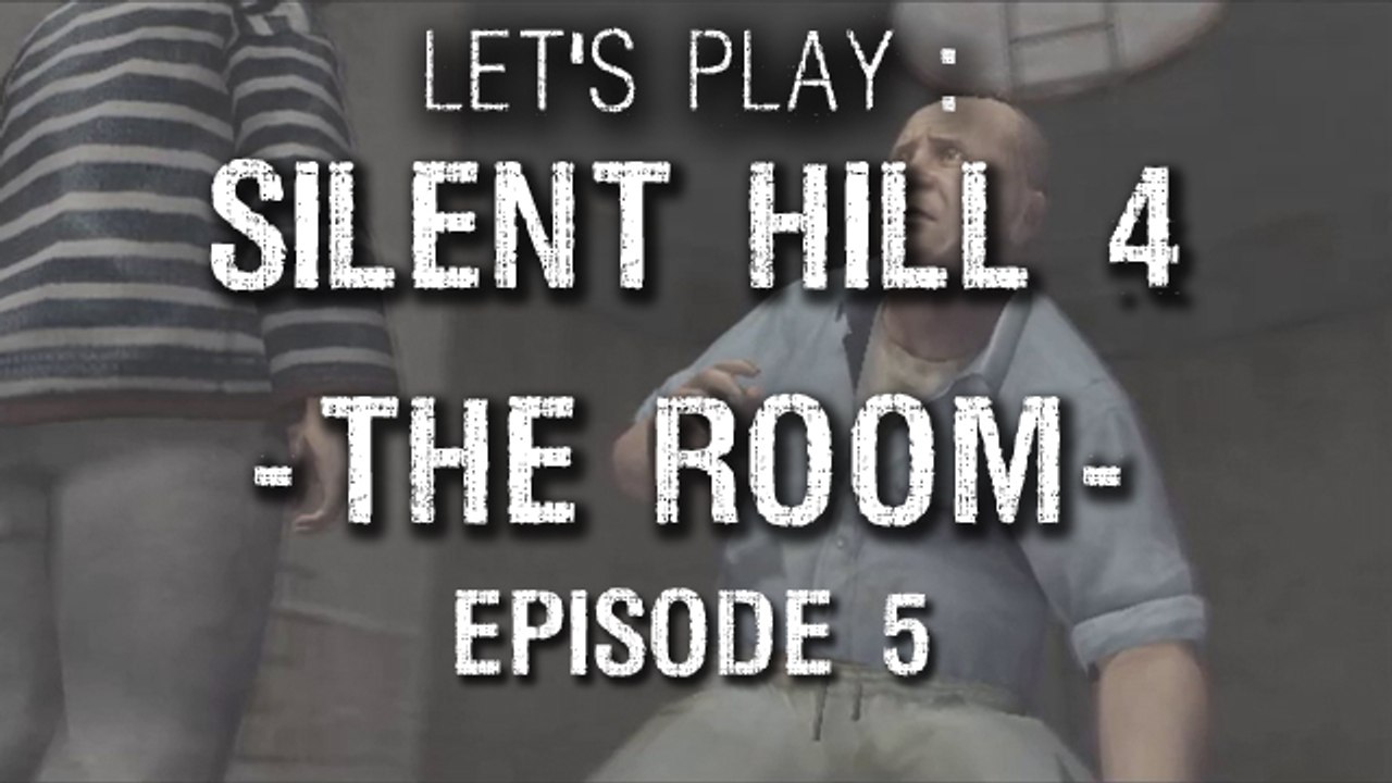 Silent Hill 4 : The Room #05 - Et on fait tourner les cellules !