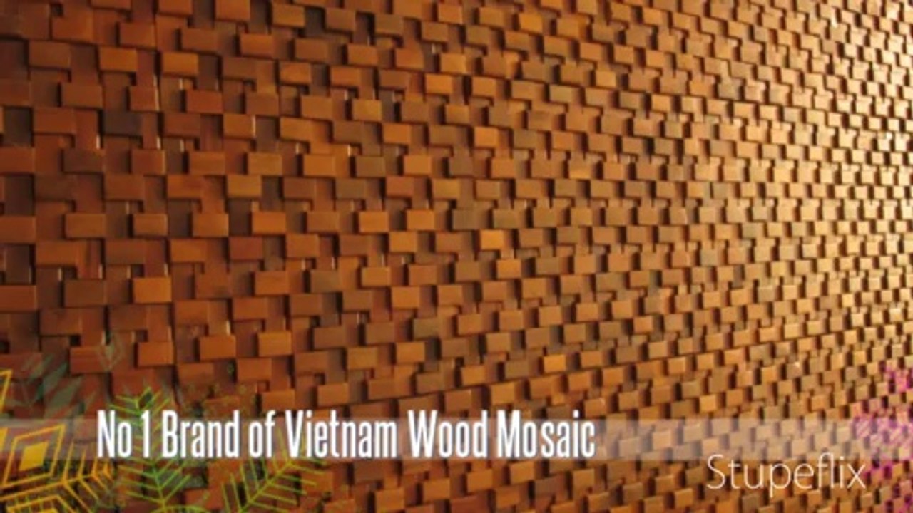 Gạch Mosaic Gỗ - Vật liệu gỗ ốp vách độc đáo